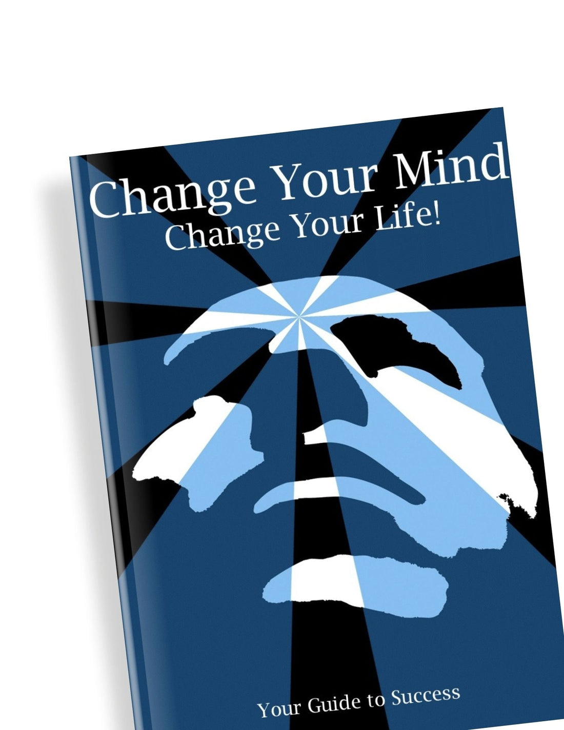 Change Your Mind - Change Your Life