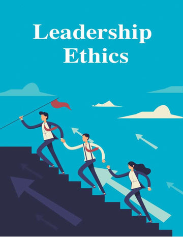 Leadership Ethics